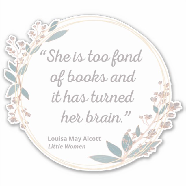 Little Women Quote II - Cute Style (Front)