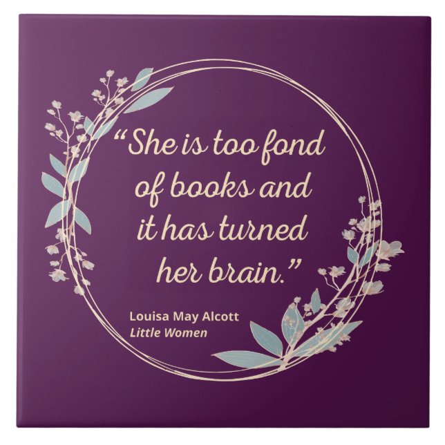 Little Women Quote II - Cute Style Ceramic Tile (Front)