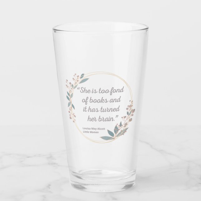 Little Women Quote II - Cute Style Glass (Front)