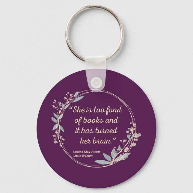 Little Women Quote II - Cute Style Key Ring (Front)