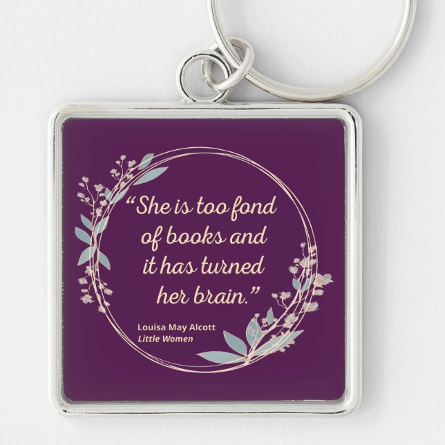 Little Women Quote II - Cute Style Key Ring (Front)