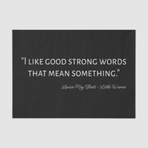Little Women Quote IV - Classic Style Tissue Paper