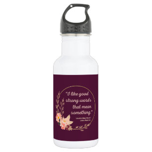 Little Women Quote IV - Cute Style 532 Ml Water Bottle