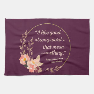 Little Women Quote IV - Cute Style Tea Towel