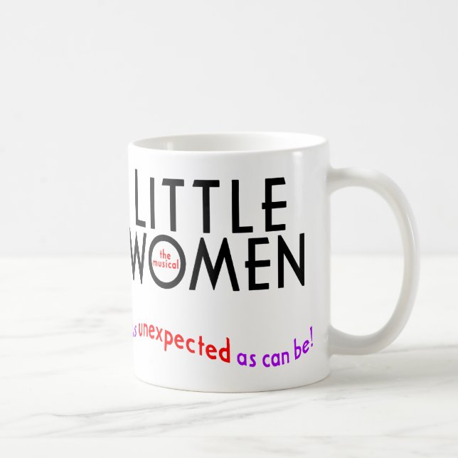 Little Women "unexpected" mug (Right)