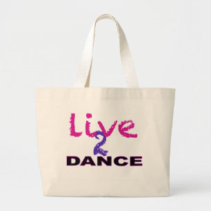 Live 2 Dance Large Tote Bag