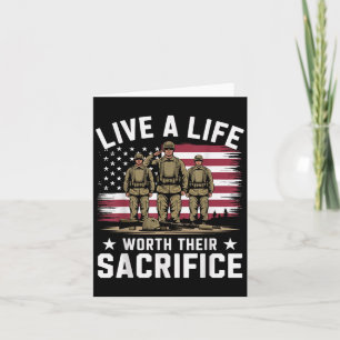 Live A Life Worth Their Sacrifice Quote Veterans D Card