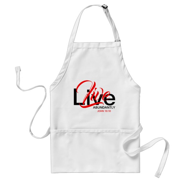 Live Abundantly | John 10:10 | Abundant Life Bible Standard Apron (Front)
