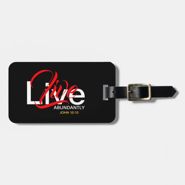 Live Abundantly John 10:10 Scripture Luggage Tag (Front Horizontal)