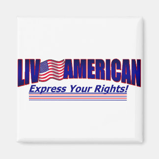 Live American Square Magnet customise photo
