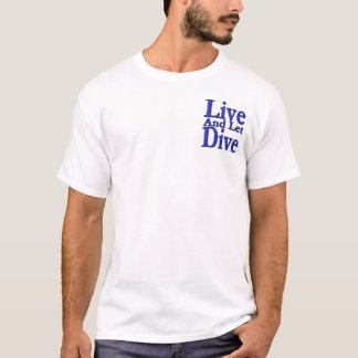 Live and Let Dive w/ Texas Flag T-Shirt