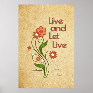 Live and Let Live (12 step programs) Poster