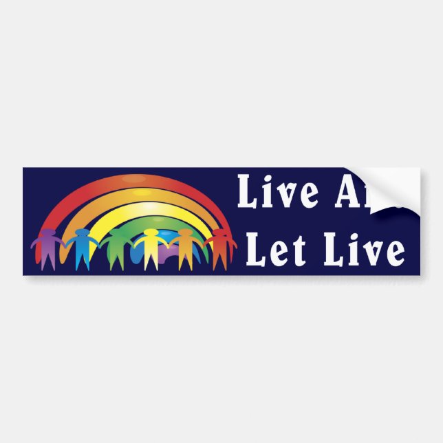 Live And Let Live Bumper Sticker (Front)