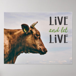 "Live and let live" vegan Poster