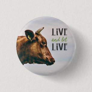 "Live and let live" with brown cow vegan 3 Cm Round Badge
