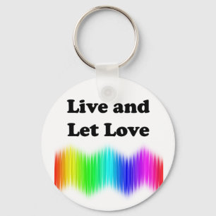 Live and Let Love Key Ring