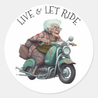 Live and Let Ride Motorcycle Grandma