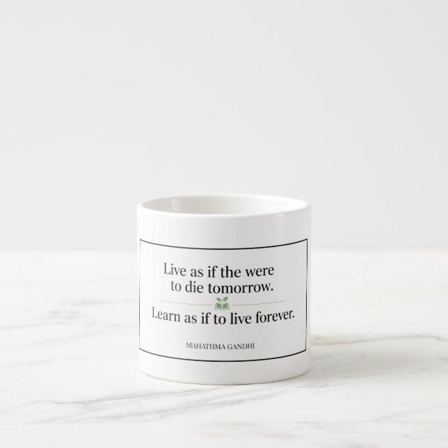Live As If Espresso Cup (Front)