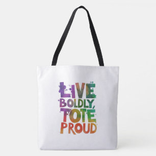 Live Boldly, Tote Proudly - Cross-Body Bag