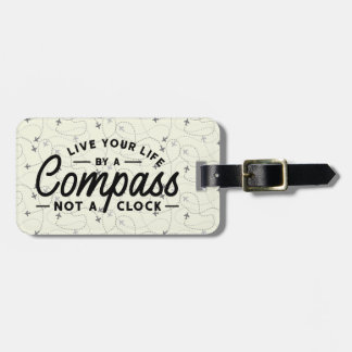 Live By A Compass Not A Clock Aeroplane Luggage Ta Tag
