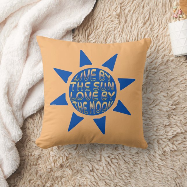 LIVE BY THE SUN LOVE BY THE MOON inspirational     Cushion (Blanket)