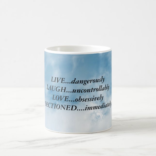 'Live dangerously' Mug (Center)