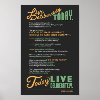 Live Deliberately: A Manifesto Poster