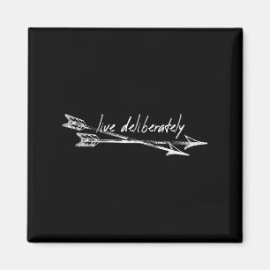 Live Deliberately Thoreau Quote Motivation Spiritu Magnet