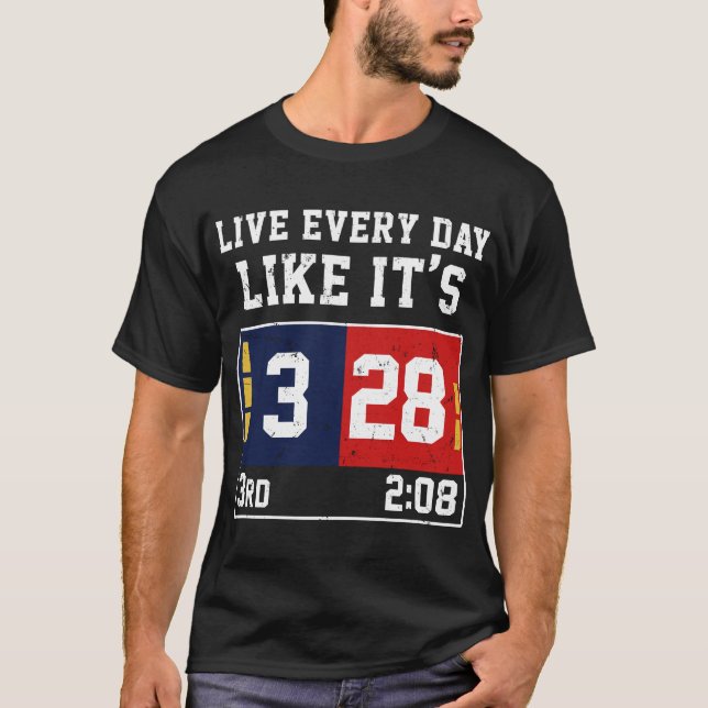 Live Every Day Like It's 28-3 Football T-Shirt (Front)