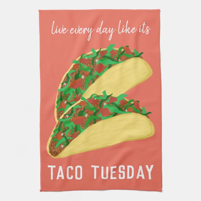 Live Every Day Like It's TACO TUESDAY red Tea Towel (Vertical)