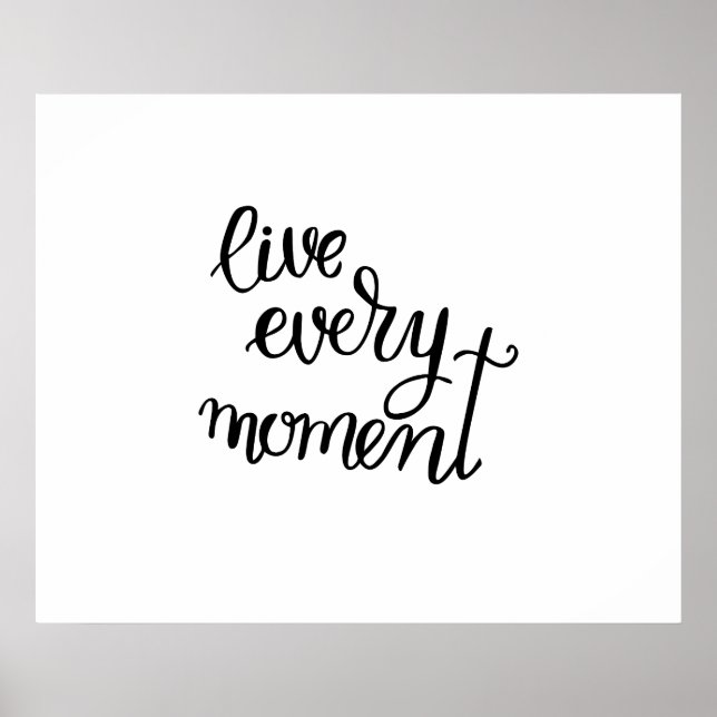 Live every moment - Poster (Front)