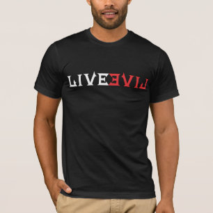 live evil T-Shirt