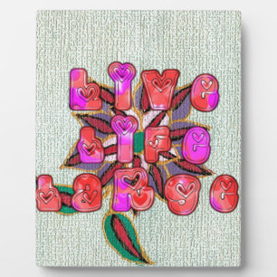 Live Experience Life Large Gifts.jpg Plaque