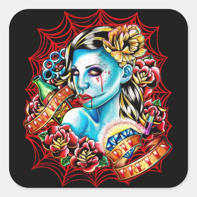 Live Fast, Die Pretty by Carissa Rose Square Sticker (Front)