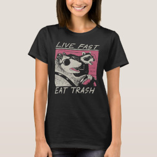 Live Fast Eat Trash Adopt Forbidden Cats Possum Ca T-Shirt