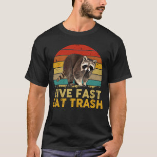Live fast eat Trash Funny Raccoon Camping Vintage T-Shirt