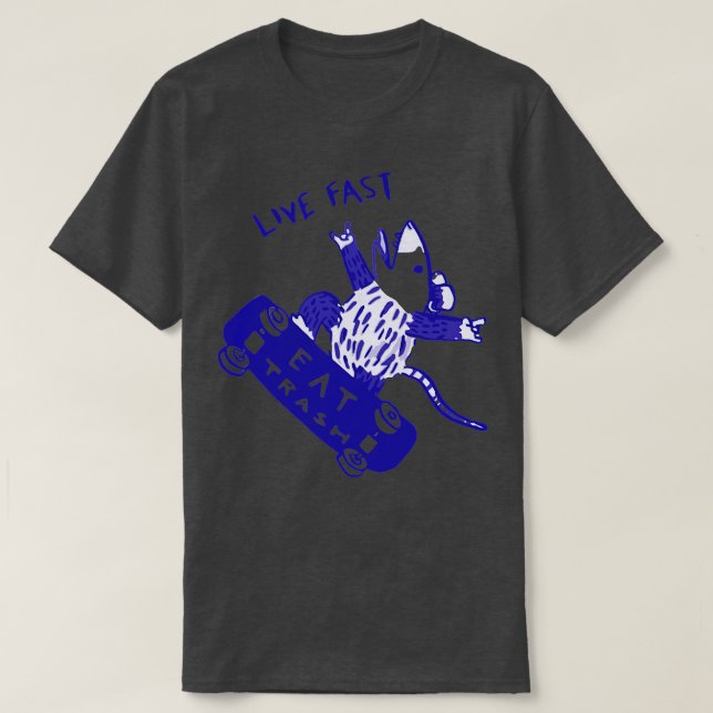 Live Fast Eat Trash T-Shirt (Design Front)
