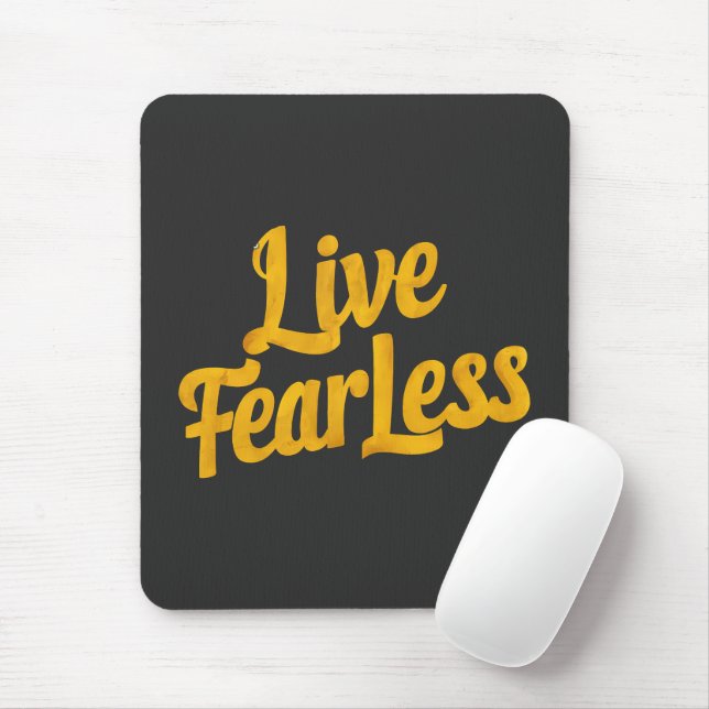 Live Fearless - Motivation Mouse Pad (With Mouse)