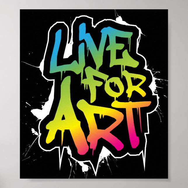 Live For Art Poster (Front)