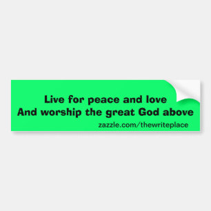 Live for peace bumper sticker