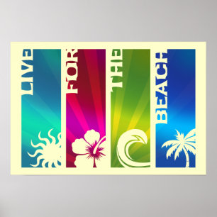 Live for the Beach Poster