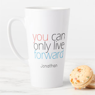 Live Forward   Motivation Quote with Typography Co Latte Mug