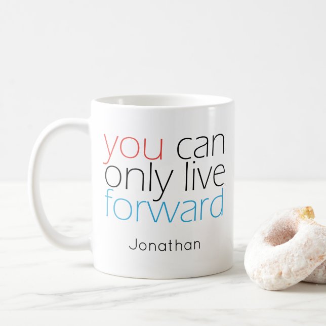 Live Forward | Motivation Quote with Typography Coffee Mug (With Donut)