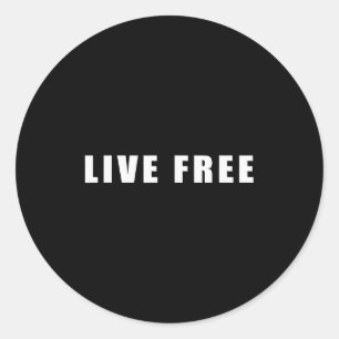 Live Free Christian Conservative Black And White Q Classic Round Sticker
