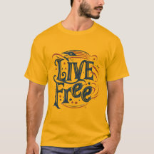 LIVE FREE (Classic T-shirt)