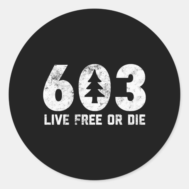 Live Free Or Die 603 Tree Nh Area Code Classic Round Sticker (Front)