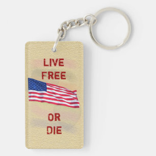 Live Free or Die - Keychain