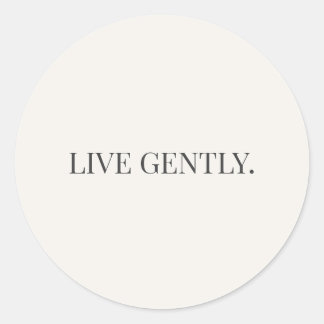 Live Gently Round Sticker – Soft Living Series