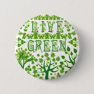Live Green 6 Cm Round Badge