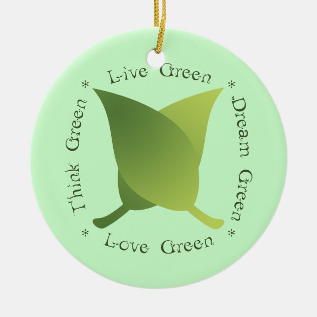 Live Green Dream Green Love Green Think Green Ceramic Tree Decoration (Front)